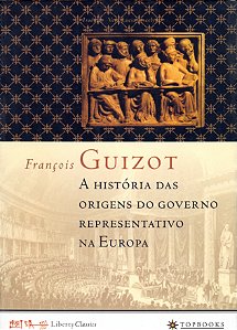 Livro A história das origens do governo representativo na...