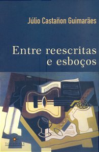 Livro Entre reescritas e esboços