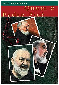 Livro Quem é Padre Pio?