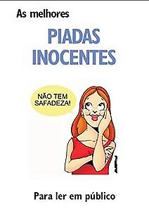 Livro As melhores piadas inocentes. para ler em público
