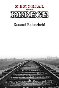 Livro Memorial De Um Herege - Vida E Morte De Isaac Ben Maimon,...