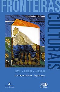 Livro Fronteiras Culturais - Brasil - Uruguai - Argentina