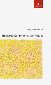 Livro Educação Sentimental em Proust (Volume 12)