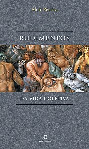 Livro Rudimentos Da Vida Coletiva