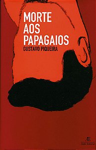 Livro Morte aos Papagaios