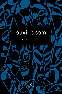 Livro Ouvir O Som