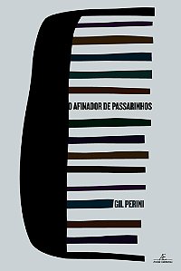 Livro O Afinador De Passarinhos