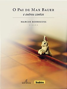 Livro O Pai De Max Bauer E Outros Contos
