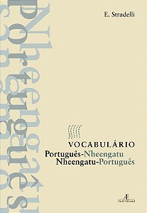 Livro Vocabulário Português-Nheengatu - Nheengatu-Portugu...