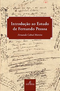 INTRODUÇÃO AO ESTUDO DE FERNANDO PESSOA