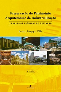 Livro Preservação do Patrimônio Arquitetônico da Industri...