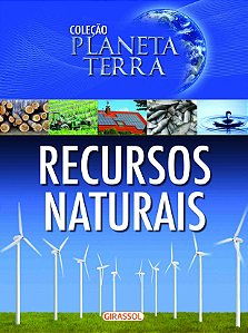 Livro Planeta Terra - Recursos Naturais (Volume 1)