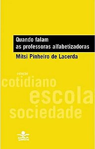 Livro Quando falam as professoras alfabetizadoras