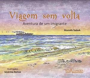 Livro Viagem sem volta - Aventura de um imigrante