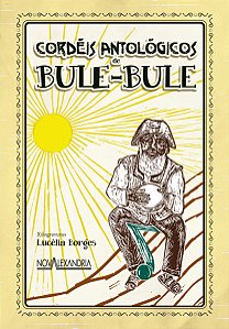 Livro Cordéis Antológicos De Bule-Bule