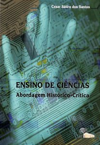 Livro Ensino De Ciencias: Abordagem Historico-Critica - 1
