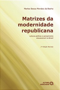 Livro Matrizes Da Modernidade Republicana