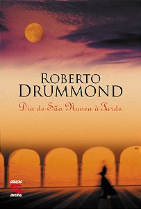 Livro Dia de são nunca à tarde