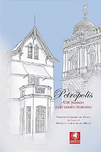 Livro Petrópolis: um passeio pelo centro histórico