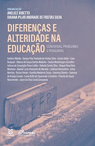 Livro Diferenças E Alteridade Na Educação - Conversas, Problema...