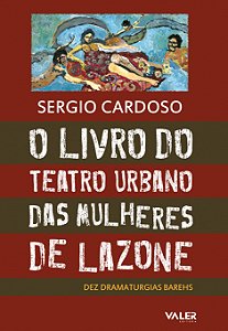 Livro O livro do teatro urbano das mulheres de Lazone: De...