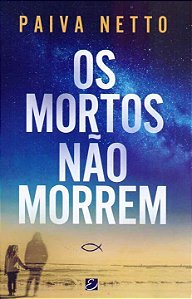 Livro Os Mortos Não Morrem