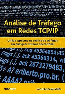 Livro Análise de tráfego em redes TCP/IP: utilize tcpdump...