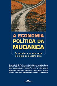 Livro A economia política da mudança: Os desafios e os eq...