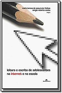 Livro Leitura e escrita de adolescentes na internet e na ...
