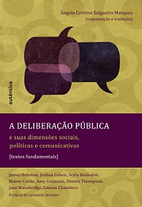 Livro A deliberação pública e suas dimensões sociais, pol...
