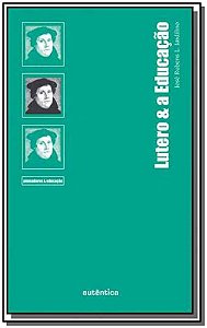 Livro Lutero e a educação