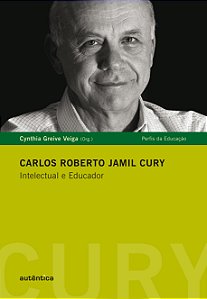 Livro Carlos Roberto Jamil Cury: Intelectual e educador