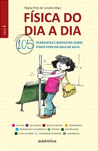 Livro Física do dia a dia: 105 perguntas e respostas sobr...