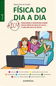 Livro Física do dia a dia: Mais 104 perguntas e respostas...