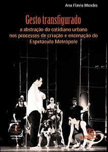 Livro Gesto transfigurado: a abstração do cotidiano urban...