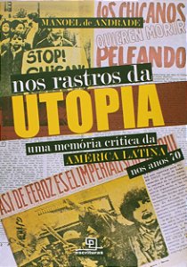 Livro Nos rastros da utopia: uma memória crítica da Améri...