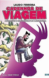 Livro Cadernos De Viagem - Anotaçõess E Experiências Do P...