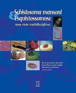 Livro Schistosoma Mansoni & Esquistossomose - Uma Visão Multidi...
