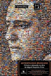Livro Antropologia Brasiliana - Ciência E Educação Na Obra De E...