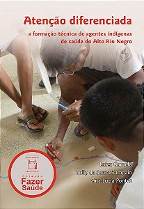 Livro Atenção Diferenciada - A Formação Técnica De Agentes Indí...