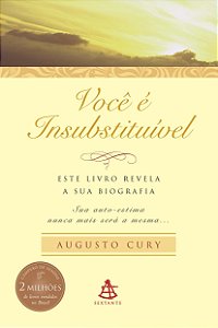 Livro Você é insubstituível: Este livro revela a sua biog...