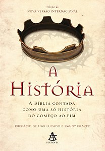 Livro A História: A Bíblia contada como uma só história d...