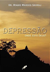 Livro Depressão: onde está deus?