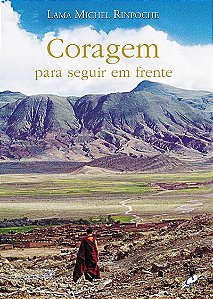 Livro Coragem Para Seguir em Frente