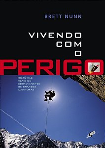 Livro Vivendo com o perigo: histórias reais de sobreviven...
