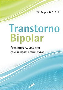 Livro Transtorno bipolar: perguntas da vida real com resp...