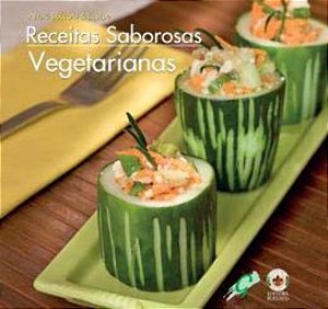 Livro Receitas saborosas: vegetarianas