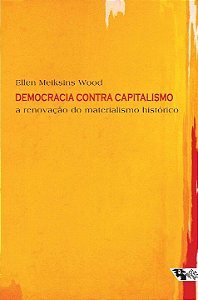 Livro Democracia contra capitalismo: a renovação do mater...