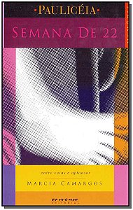 Livro Semana de 22: entre vaias e aplausos