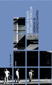 Livro Mesmo a noite sem luar tem lua: crônicas de Lourenç...